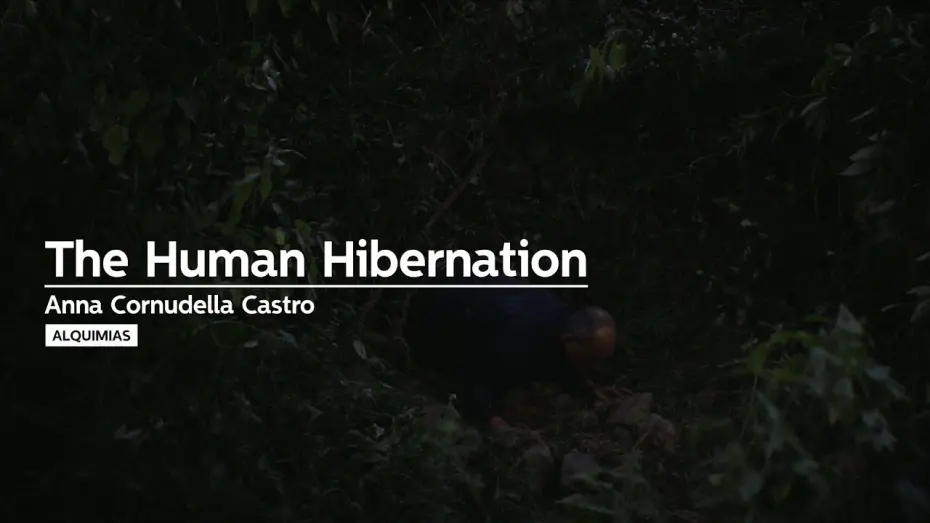 Відео до фільму The Human Hibernation | The Human Hibernation - #69SEMINCI