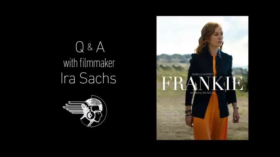 Відео до фільму Френкі | Frankie Q&A with Director Ira Sachs