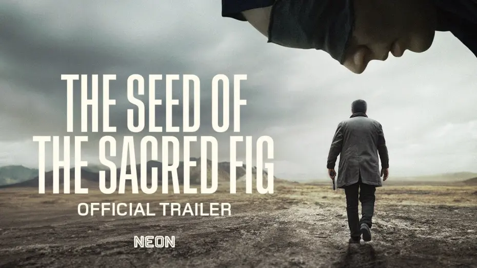 Відео до фільму The Seed of the Sacred Fig | Official US Trailer [Subtitled]
