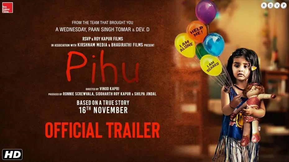 Відео до фільму Pihu | Pihu | Official Trailer | Vinod Kapri | Ronnie Screwvala | Siddharth Roy Kapur | 16th November 2018