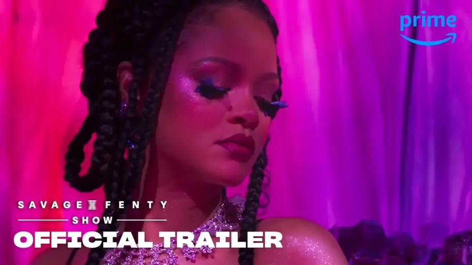 Відео до фільму Savage X Fenty Show Vol. 2 | Savage X Fenty Show Vol. 2 &ndash; Official Trailer I Prime Video