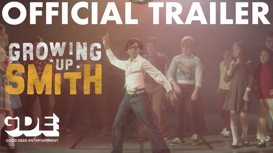 Відео до фільму Growing Up Smith | Growing Up Smith Official Trailer (2017)