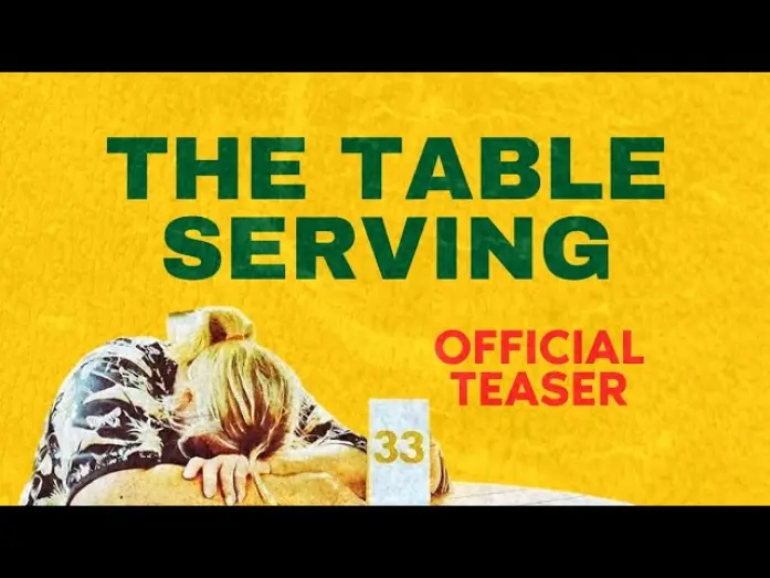 Відео до фільму The Table Serving | The Table Serving (2023) | Official Teaser | Now Streaming