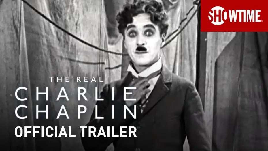 Відео до фільму The Real Charlie Chaplin | The Real Charlie Chaplin (2021) Official Trailer | SHOWTIME Documentary Film