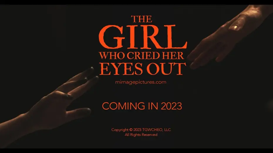 Відео до фільму The Girl Who Cried Her Eyes Out | The Girl Who Cried Her Eyes Out | Teaser Trailer 2023