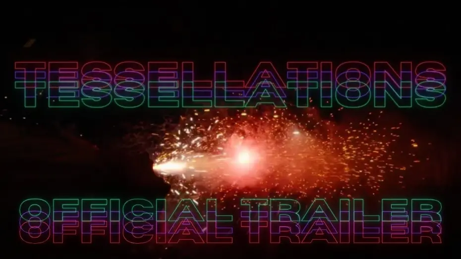 Відео до фільму Tessellations | TESSELLATIONS Official Trailer (4K)
