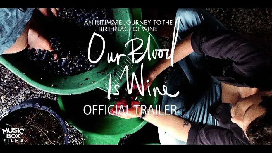 Відео до фільму Our Blood Is Wine | OUR BLOOD IS WINE - Official Trailer