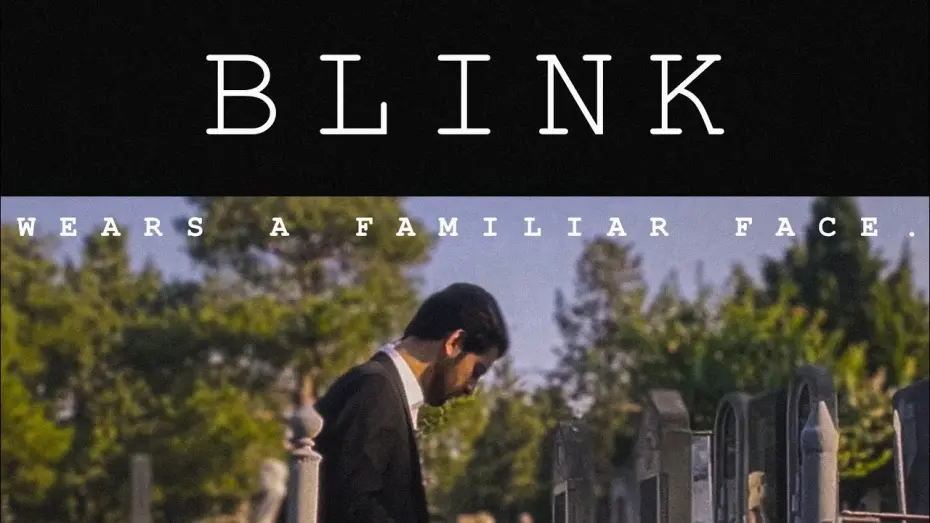Відео до фільму Blink | Blink (Short movie) Teaser