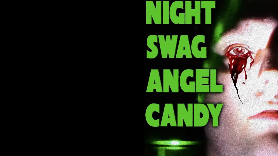Відео до фільму Night Swag Angel Candy | Night Swag Angel Candy - Official Trailer