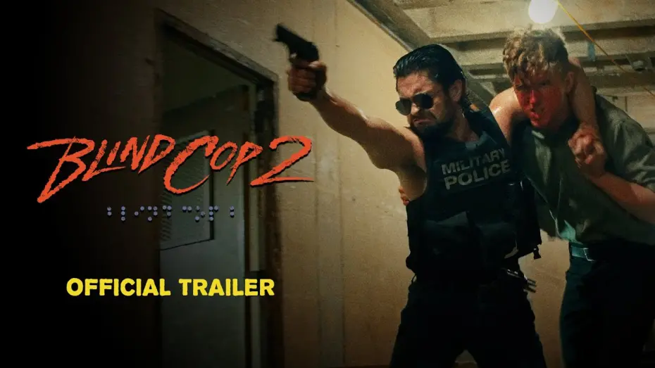 Відео до фільму Blind Cop 2 | Blind Cop 2 - Official Main Trailer | 2025