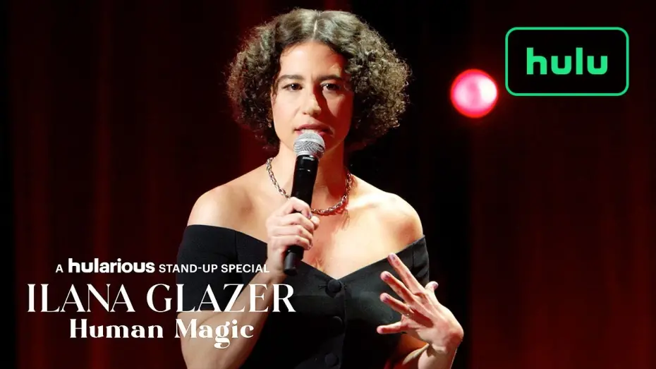 Відео до фільму Ilana Glazer: Human Magic | Official Trailer