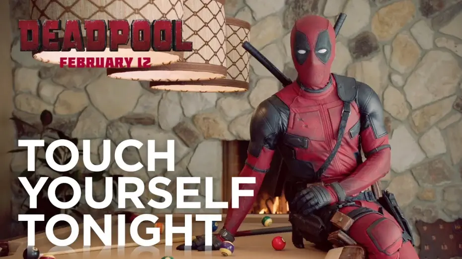 Відео до фільму Дедпул | Touch Yourself Tonight: Just for Her