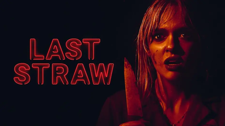 Відео до фільму Last Straw | Official UK Trailer