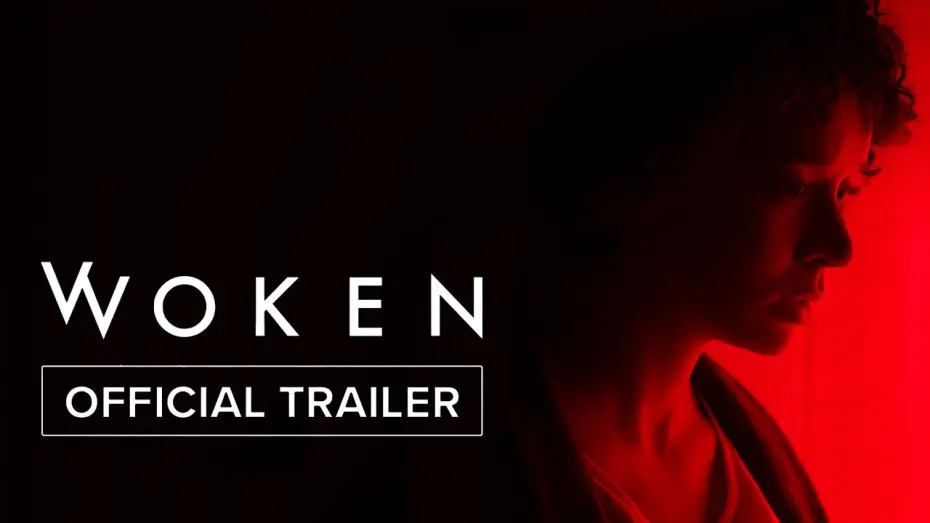 Відео до фільму Woken | Official Trailer