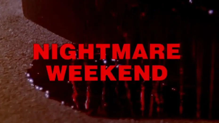Відео до фільму Nightmare Weekend | Nightmare Weekend: 1985 Theatrical Trailer (Vinegar Syndrome)
