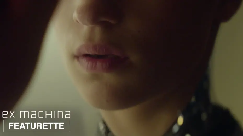 Відео до фільму Екс-махіна | Ex Machina | Becoming Ava | Official Featurette HD | A24