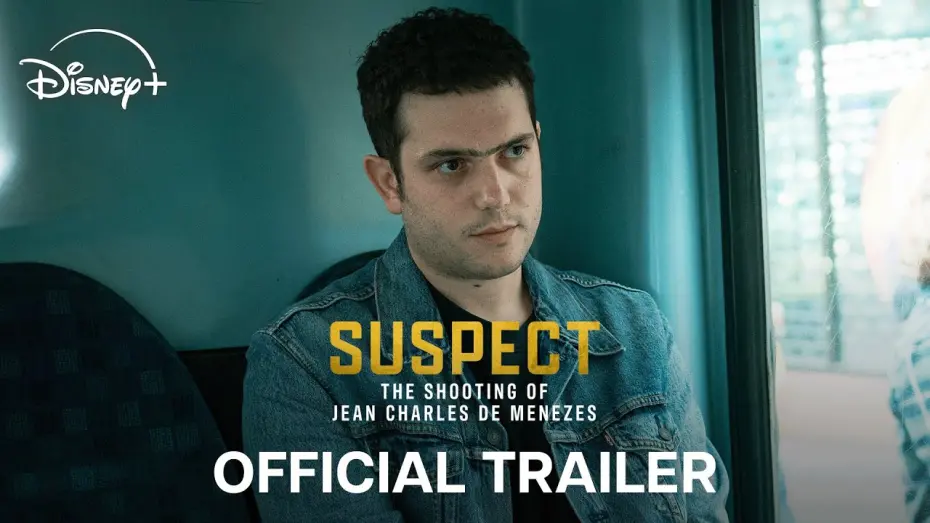Відео до фільму Suspect: The Shooting of Jean Charles de Menezes | Suspect: The Shooting of Jean Charles de Menezes | Official Trailer | Disney+