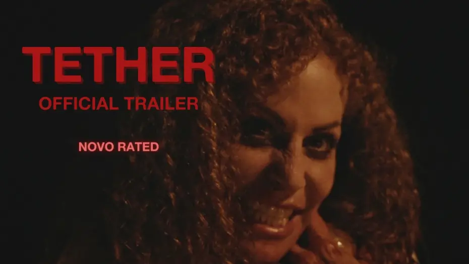 Відео до фільму TETHER | TETHER | OFFICIAL TRAILER | December 2024