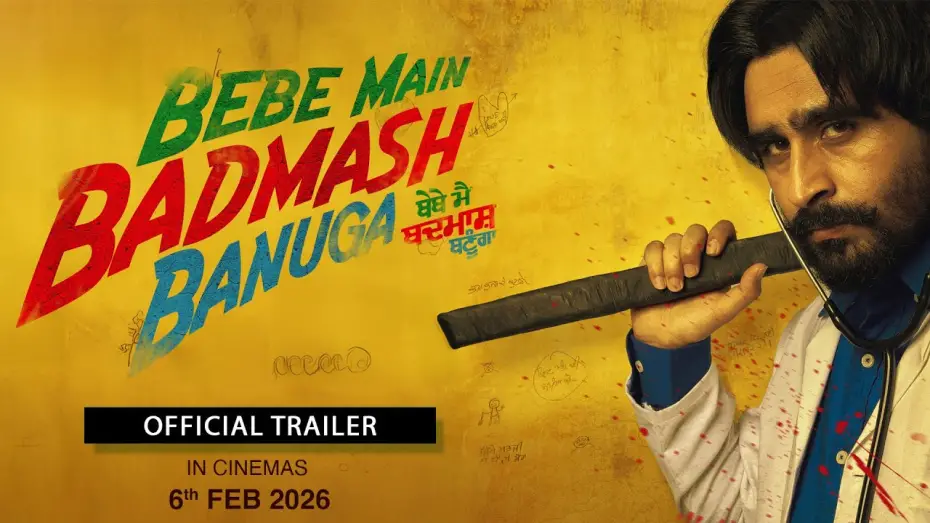 Відео до фільму Bebe Main Badmash Banuga | Bebe Main Badmash Banuga (Trailer) Jagjeet Sandhu - Aveera - Releasing 06-Feb-26