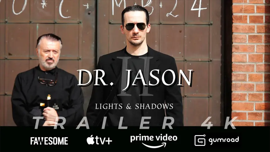 Відео до фільму Dr. Jason II - Lights & Shadows | Trailer of 4K movie "Dr. Jason II - Lights & Shadows" (2024)