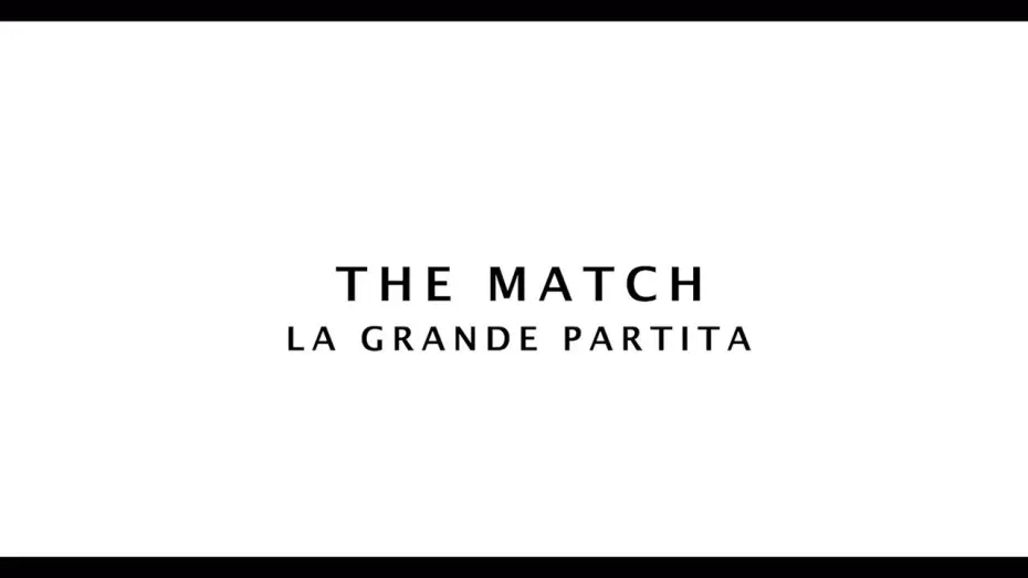 Відео до фільму The Match | The Match (La grande Partita) 2020 Guarda Streaming HD1080p