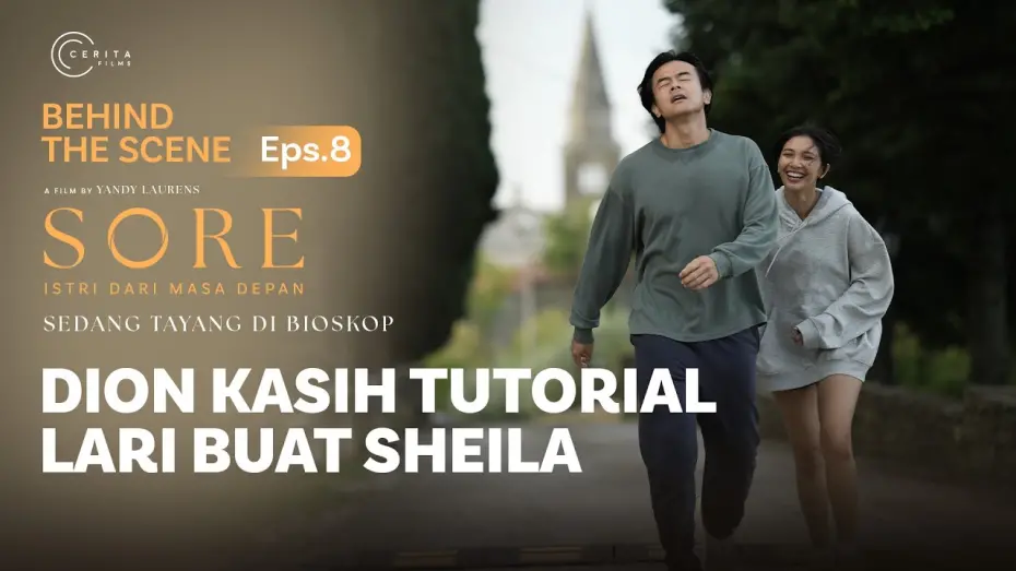 Відео до фільму Sore: Istri Dari Masa Depan | BEHIND THE SCENE - DION KASIH TUTORIAL LARI BUAT SHEILA