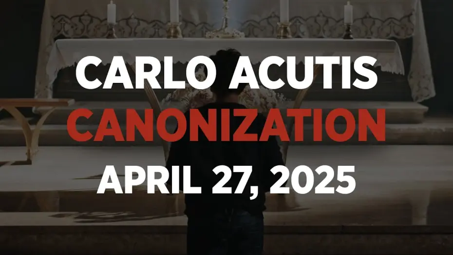 Відео до фільму Carlo Acutis: Roadmap to Reality | Carlo Acutis Canonization Date Announcement