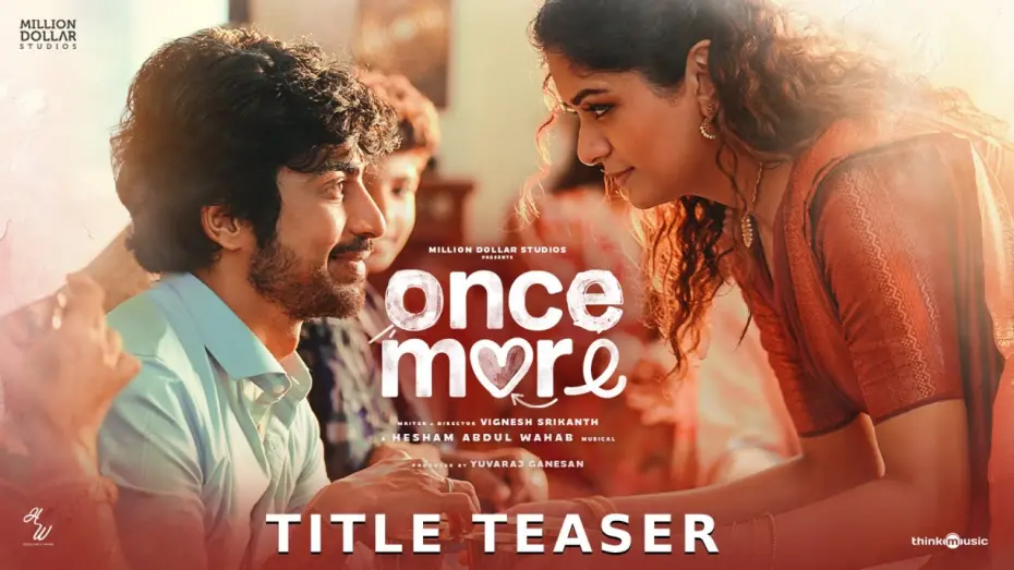 Відео до фільму Once More | Once More - Title Teaser | Arjun Das, Aditi Shankar | Hesham Abdul Wahab |Vignesh Srikanth | Yuvaraj