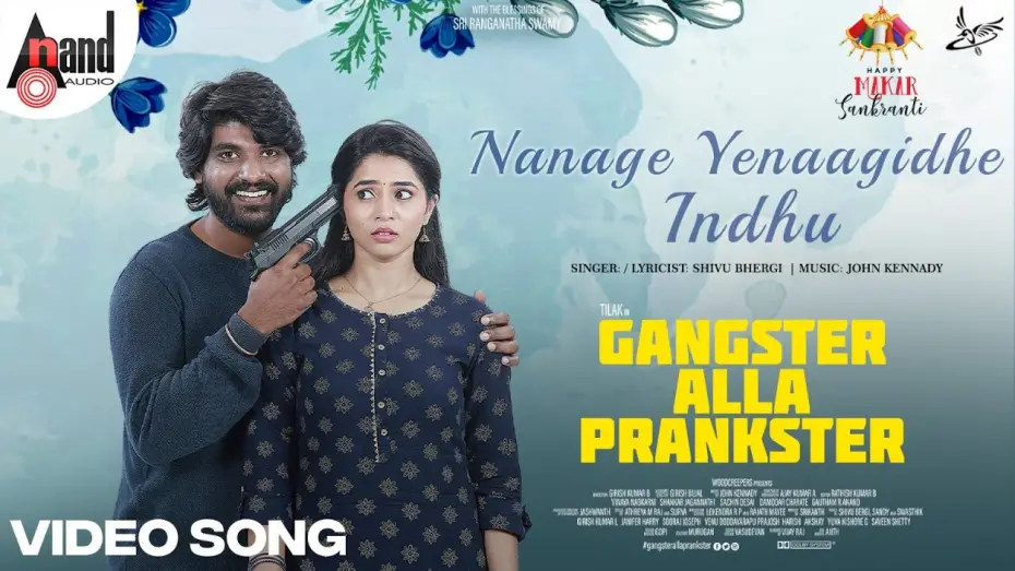 Відео до фільму Gangster Alla Prankster | Nanage Yenaagide Indu 4K Video Song | Girish Kumar B|Viranika Shetty|Tilak|Gangster Alla Prankster