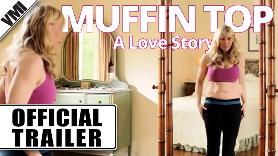 Відео до фільму Muffin Top: A Love Story | Trailer