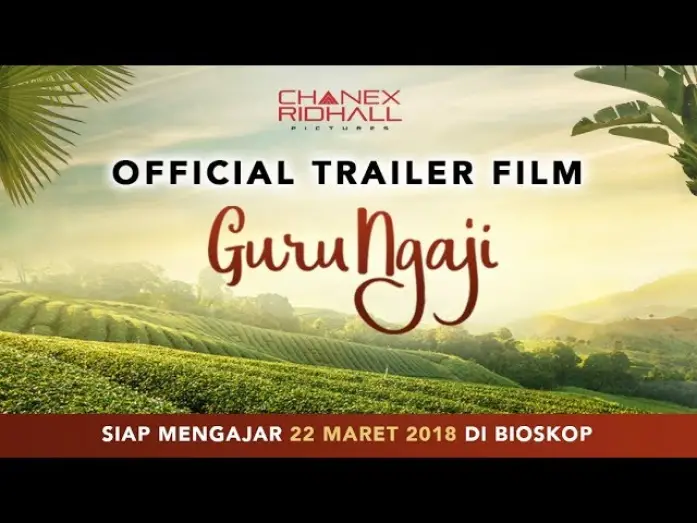 Відео до фільму Guru Ngaji | FILM GURU NGAJI - OFFICIAL TRAILER (Di Bioskop 22 Maret 2018)