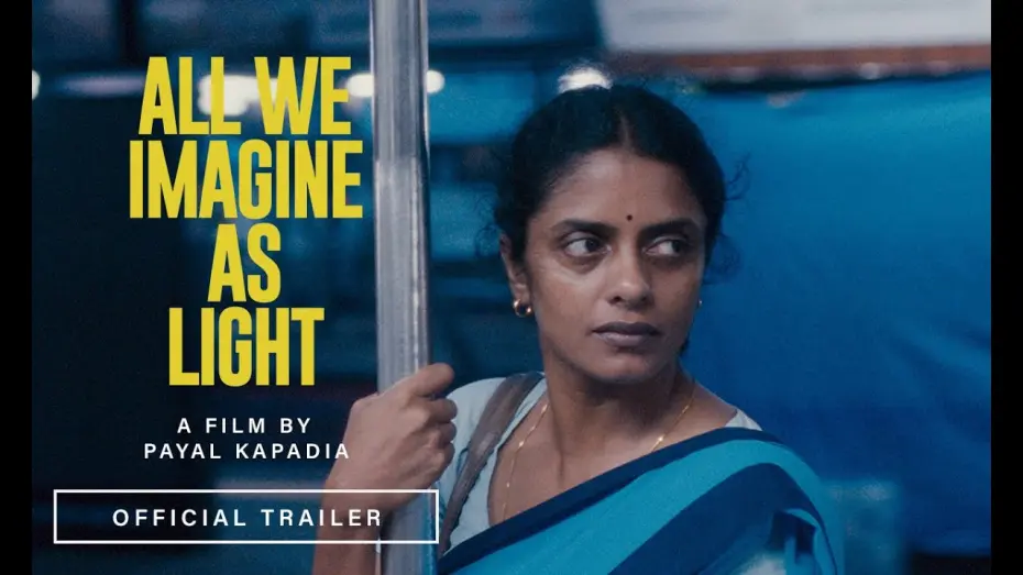 Відео до фільму All We Imagine as Light | Official US Trailer [Subtitled]