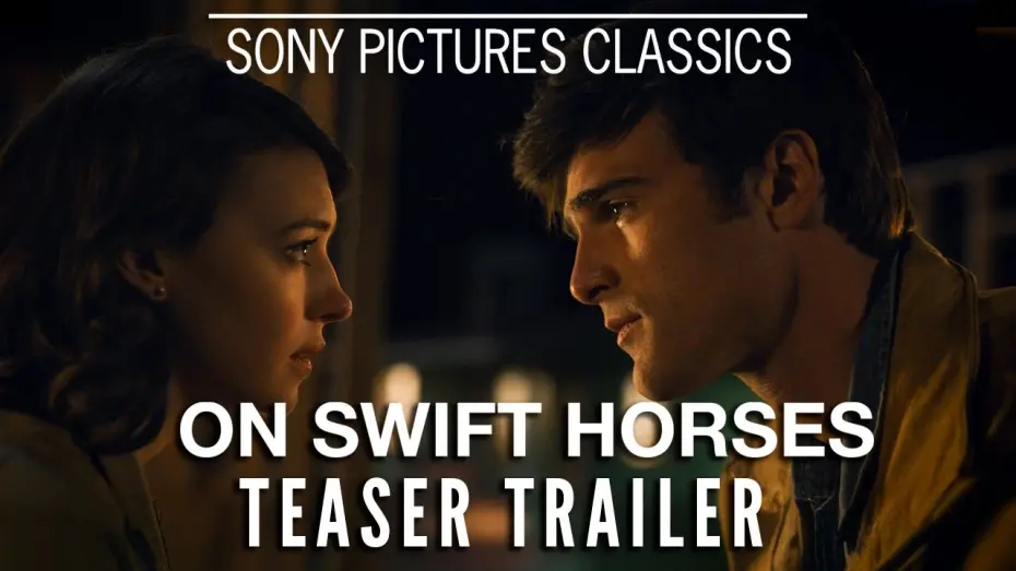 Відео до фільму On Swift Horses | Teaser Trailer