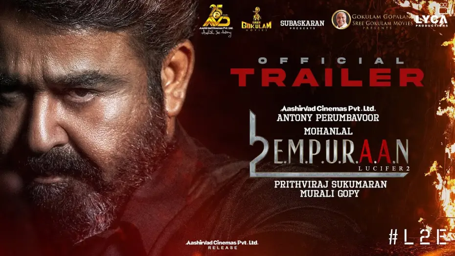 Відео до фільму L2: Empuraan | L2E Empuraan Trailer (Malayalam) | Mohanlal | Prithviraj Sukumaran | Murali Gopy | March 27 Release