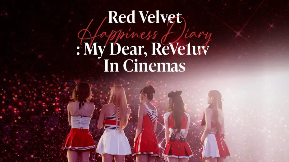 Відео до фільму Red Velvet Happiness Diary : My Dear, ReVe1uv in Cinemas | Red Velvet Happiness Diary : My Dear, ReVe1uv In Cinemas | Official Trailer #1