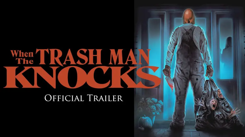 Відео до фільму When the Trash Man Knocks | Official Trailer