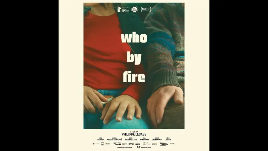 Відео до фільму Who by Fire | Official Trailer