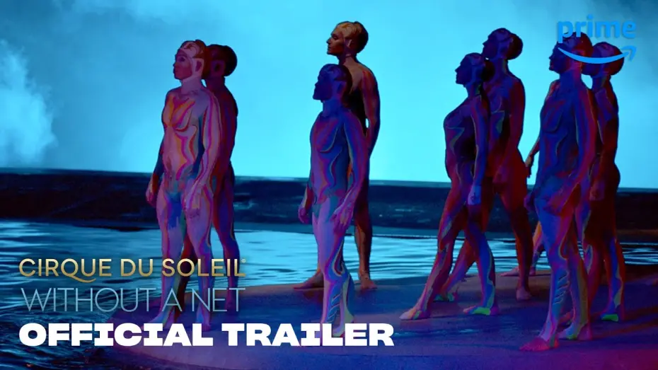 Відео до фільму Cirque du Soleil: Without a Net | Official Trailer