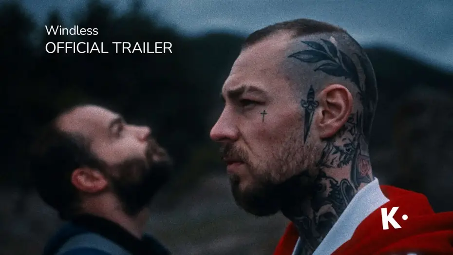 Відео до фільму Windless | Windless (Bezvetrije) | Official Trailer | Klassiki
