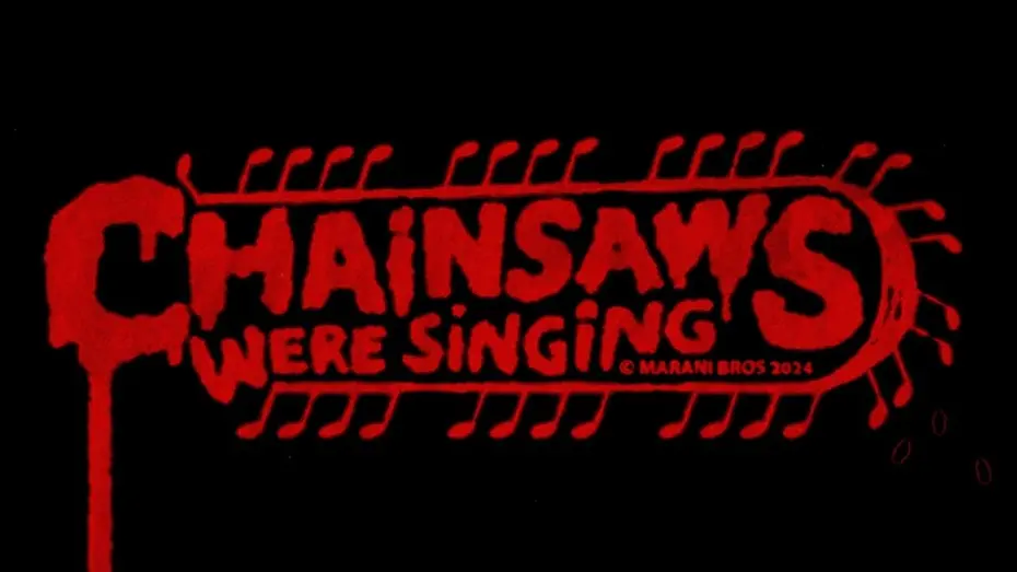 Відео до фільму Chainsaws Were Singing | Chainsaws Were Singing (2024) festival teaser