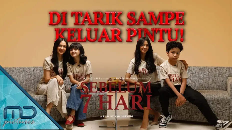 Відео до фільму Sebelum 7 Hari | Sebelum 7 Hari - Cast Sebelum 7 Hari Di Tarik Makhluk Gaib Sampai Keluar Pintu!
