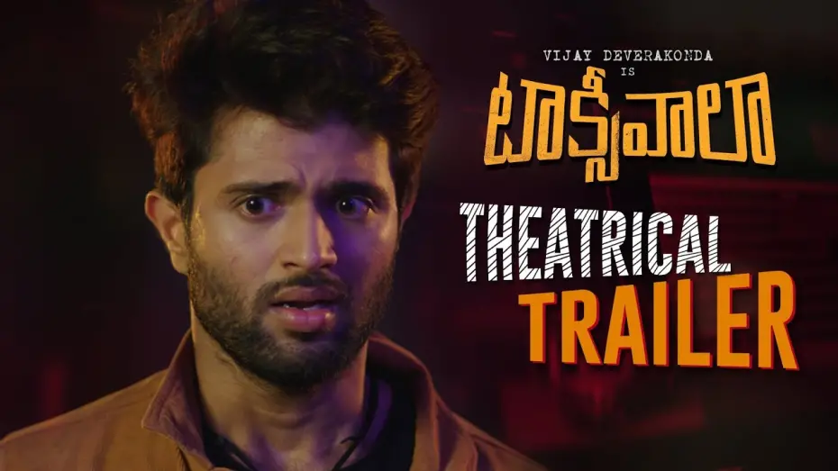 Відео до фільму Taxiwala | Taxiwaala Theatrical Trailer | Vijay Deverakonda, Priyanka Jawalkar, Rahul Sankrityan