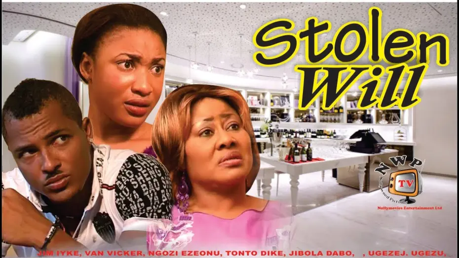 Відео до фільму Stolen Will | Stolen Will    - Newest Nigerian Nollywood Movie