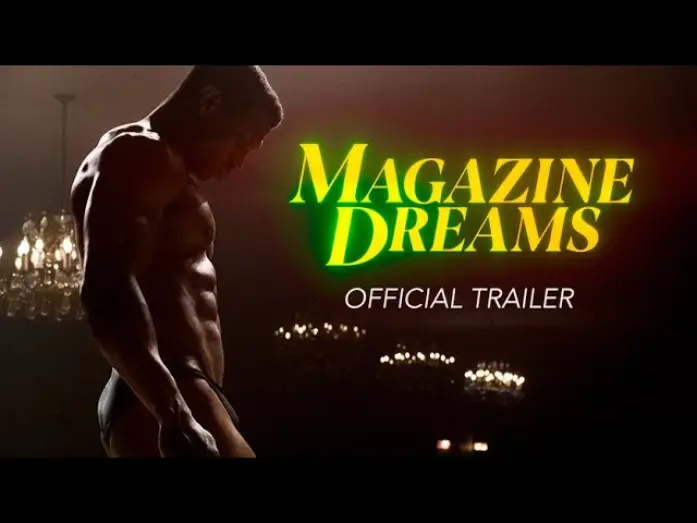 Відео до фільму Magazine Dreams | Official Trailer
