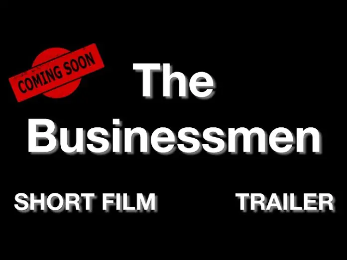 Відео до фільму The Businessmen | The Businessmen - Short Film Teaser Trailer