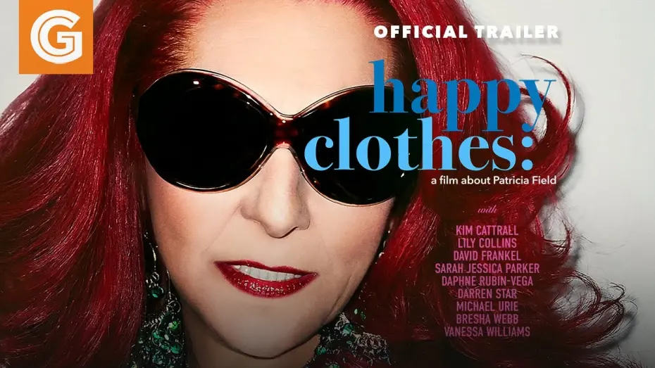 Відео до фільму Happy Clothes: A Film About Patricia Field | Happy Clothes | Official Trailer