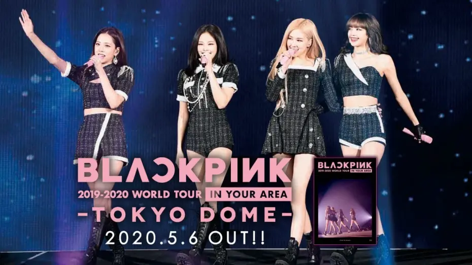 Відео до фільму BLACKPINK: In Your Area 2019-2020 World Tour -Tokyo Dome- | BLACKPINK - LIVE Blu-ray & DVD 「BLACKPINK 2019-2020 WORLD TOUR IN YOUR AREA-TOKYO DOME-」 TEASER