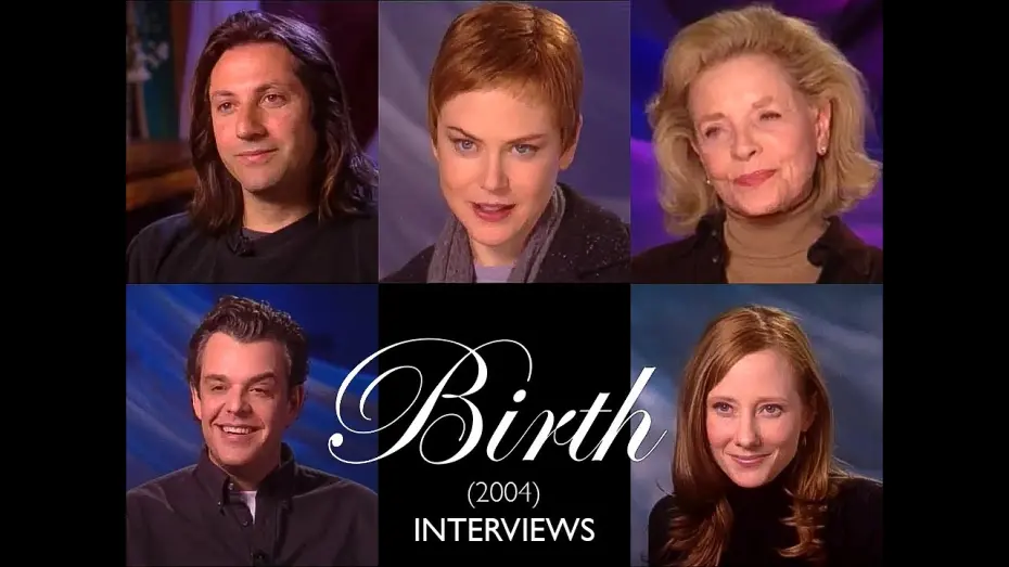 Відео до фільму Народження | Birth (2004) Interviews