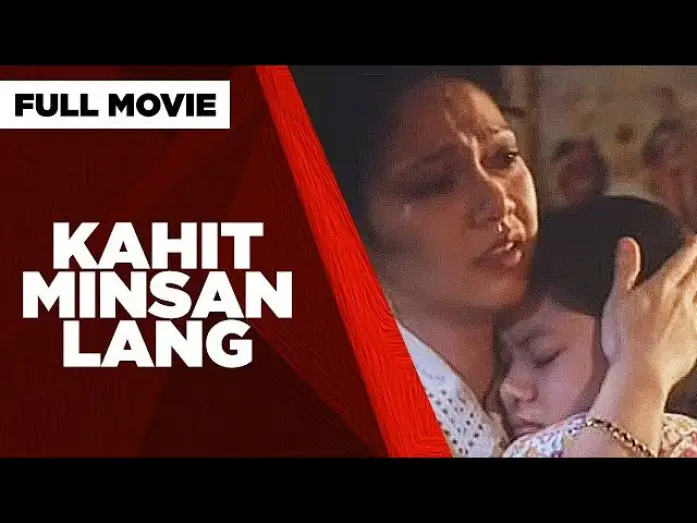 Відео до фільму Kahit Minsan Lang | KAHIT MINSAN LANG: Maricel Soriano, Tonton Gutierrez & Meryll Soriano | Full Movie