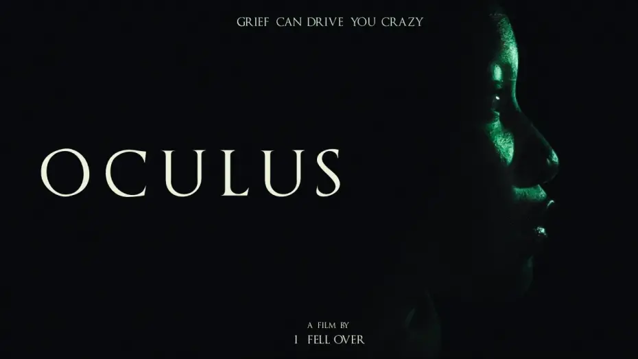 Відео до фільму Oculus | OCULUS || A Short Psychological Thriller